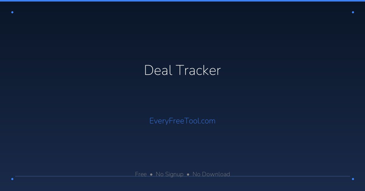 Deal Tracker — Free Sales Pipeline Manager | EveryFreeTool