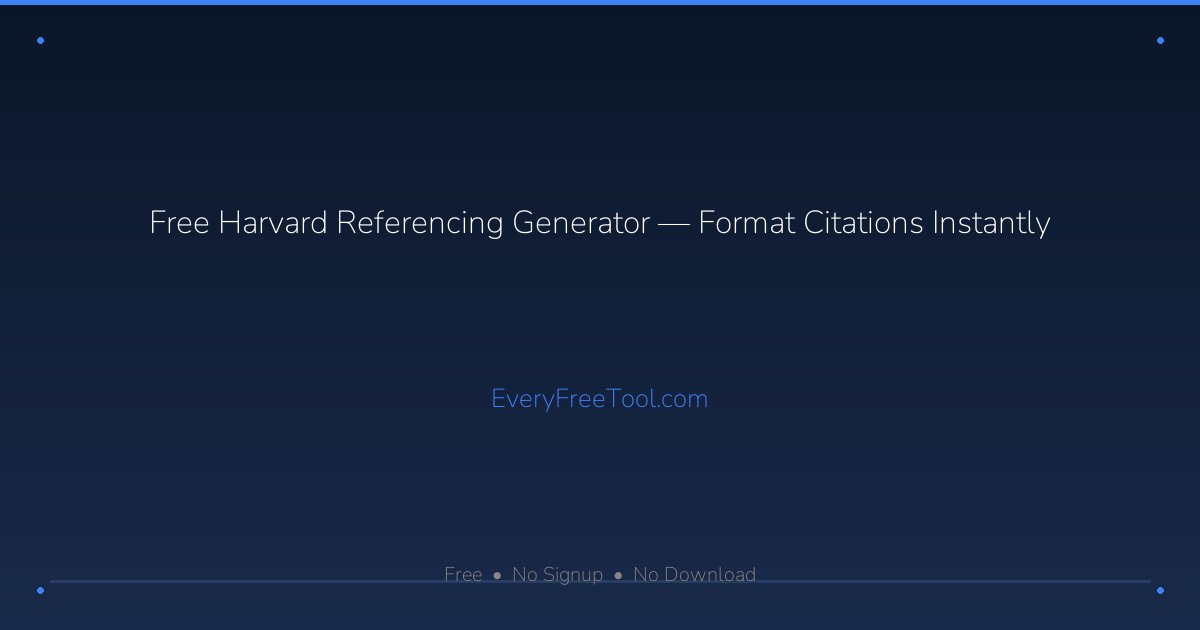 Free Harvard Referencing Generator — Format Citations Instantly ...
