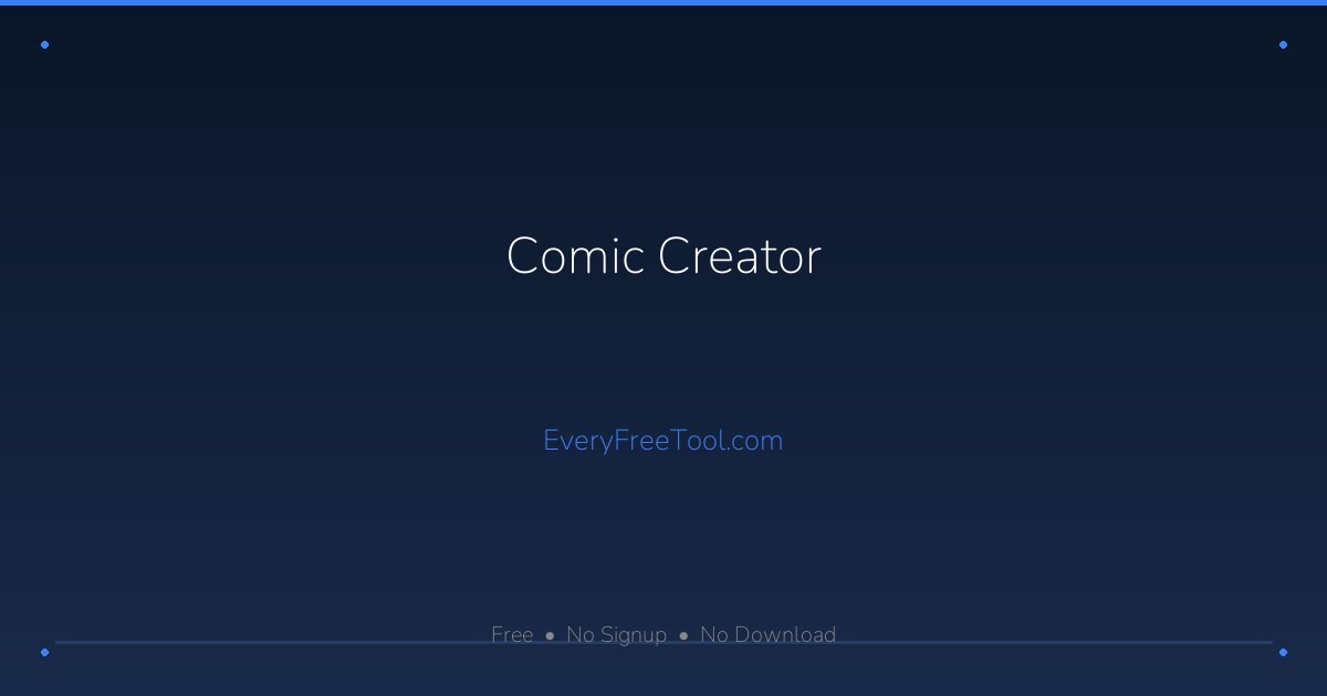 Comic Creator — Free Online Comic Strip Generator | EveryFreeTool