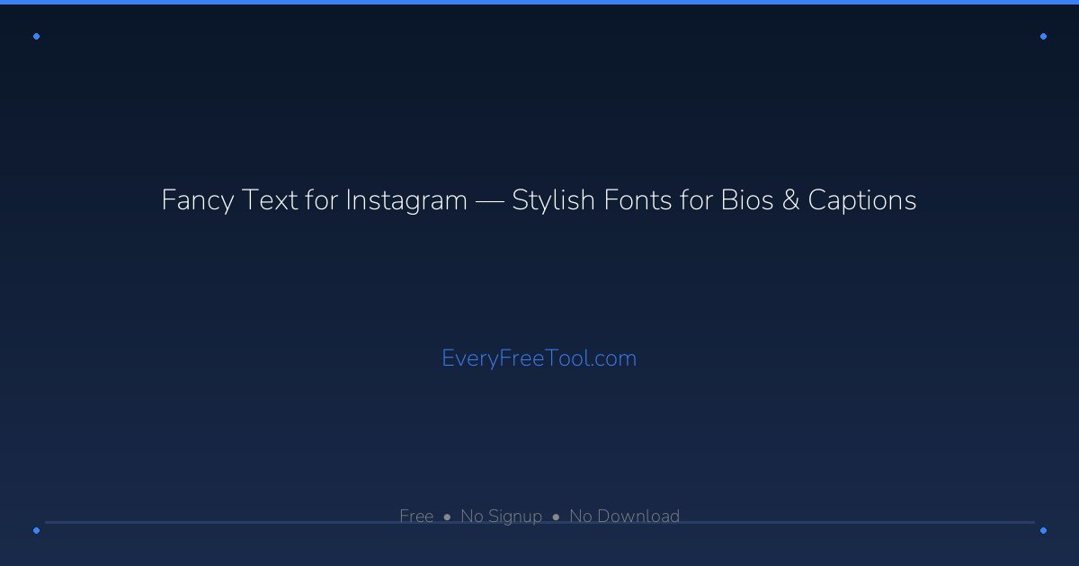 Instragram Texts Fancy Text for Instagram — Stylish Fonts for Bios & Captions ...