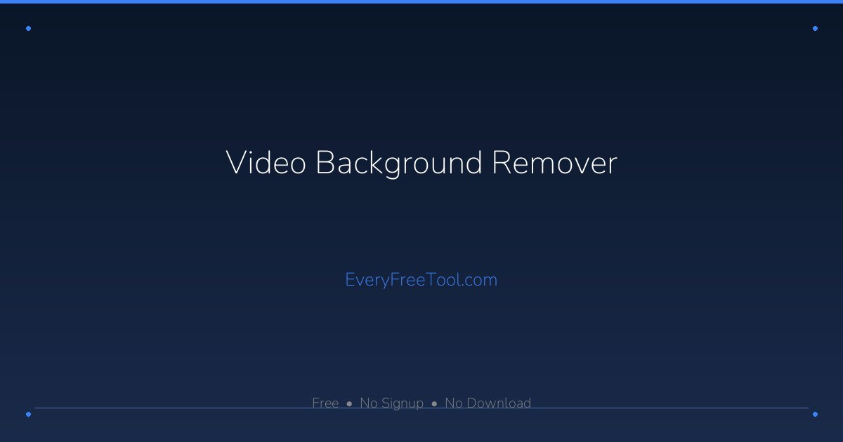 Video Background Remover — Free AI Background Removal, No Upload ...